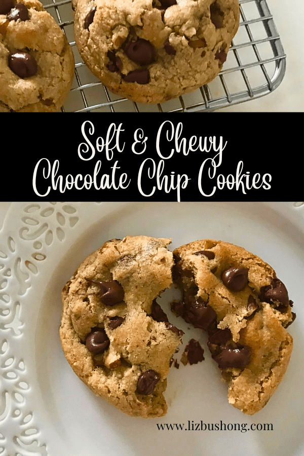 How to make Soft & Chewy Chocolate Chip Cookies lizbushong.com