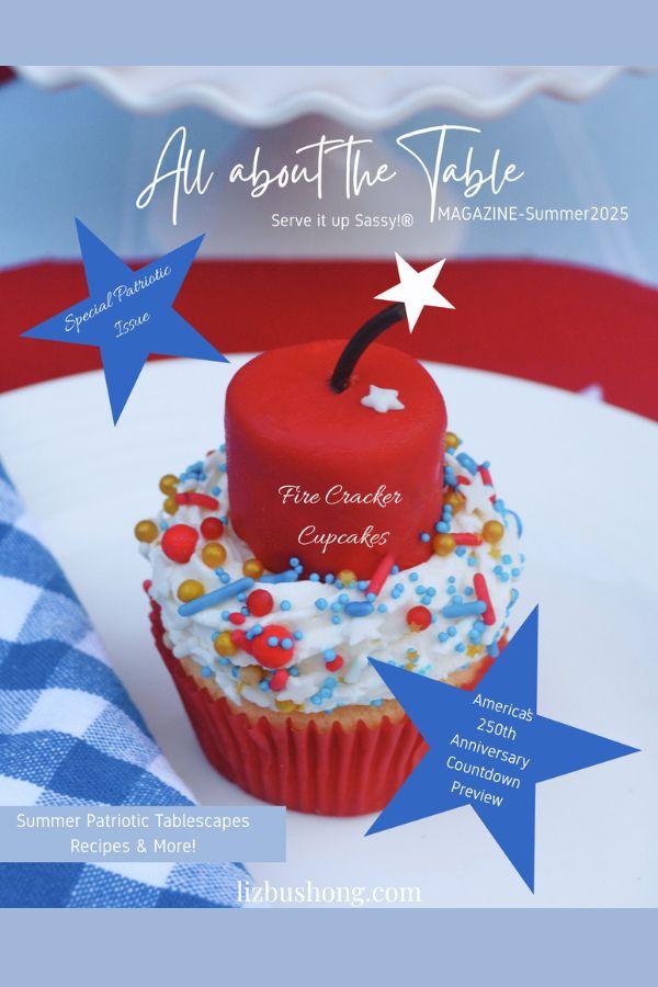 All About the Table magazine Summer Issue lizbushong.com-firecracker cupcake Cover