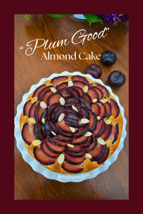 How to make a Plum Good Almond Cake lizbushong.com